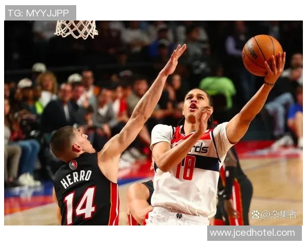 热火与奇才精彩对决在线直播全程回顾与分析